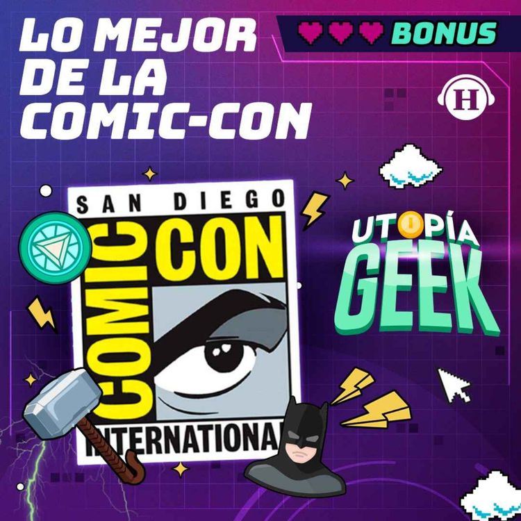 cover art for Los mejores anuncios de la Comic-Con  | Bonus Utopía Geek