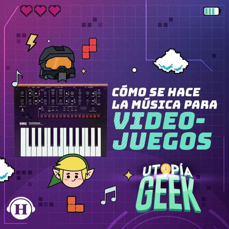 cover art for Videojuegos: ¿Cómo se hace la música en los videojuegos?