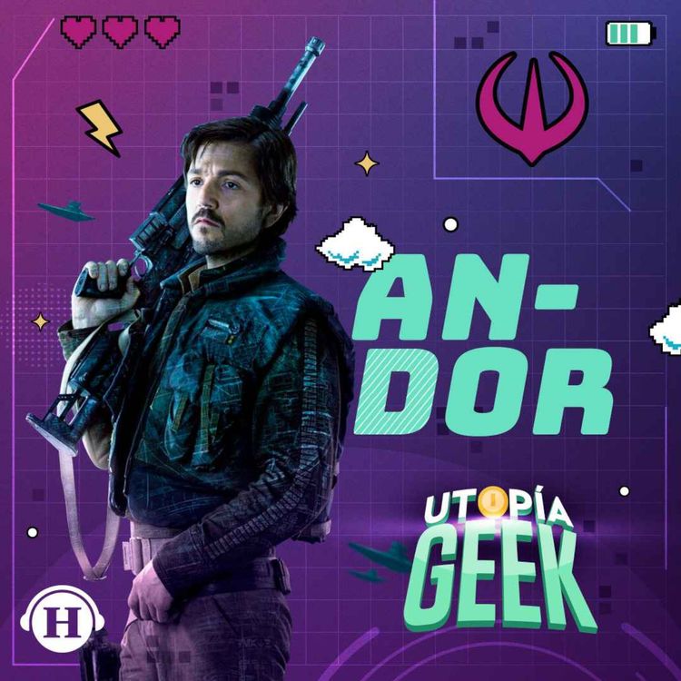 cover art for Star Wars:  Lo que debes saber de Andor en Disney+ ¿Rompieron la fórmula? 