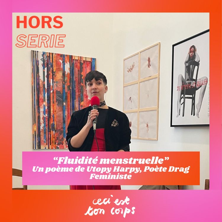 cover art for [Hors série] "Fluidité menstruelle" - Un poème de Utopy Harpy 