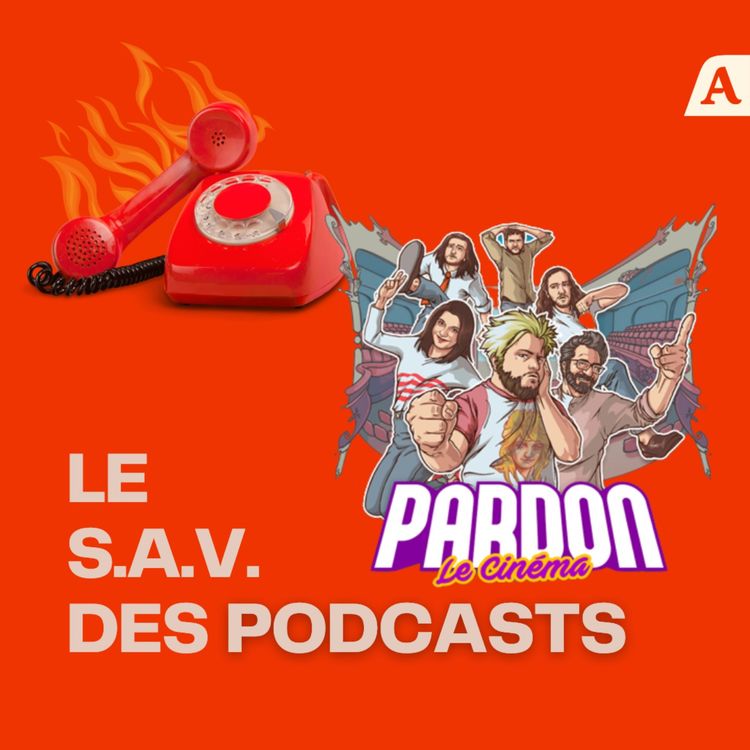 cover art for Faire de son podcast un spectacle, avec Pardon le cinéma