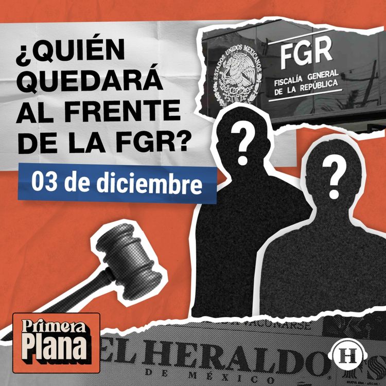 cover art for Conoce la lista de los candidatos a titular de la FGR