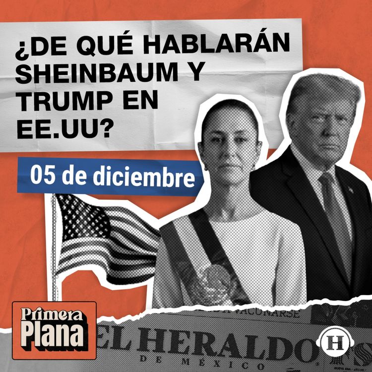 cover art for Sheinbaum, Trump y Carney se reúnen por primera vez