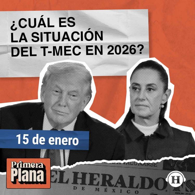 cover art for Sheinbaum le responde a Trump y destaca la importancia del T-MEC 