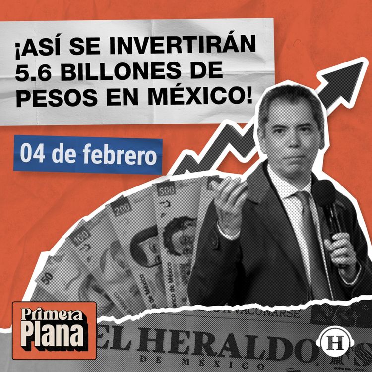 cover art for Inversión histórica: 5.6 billones de pesos para el desarrollo de México