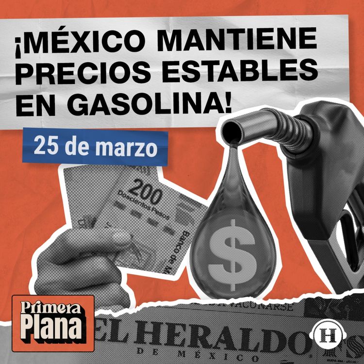 cover art for Análisis: ¿Por qué es más cara la gasolina en EE.UU. que en México?