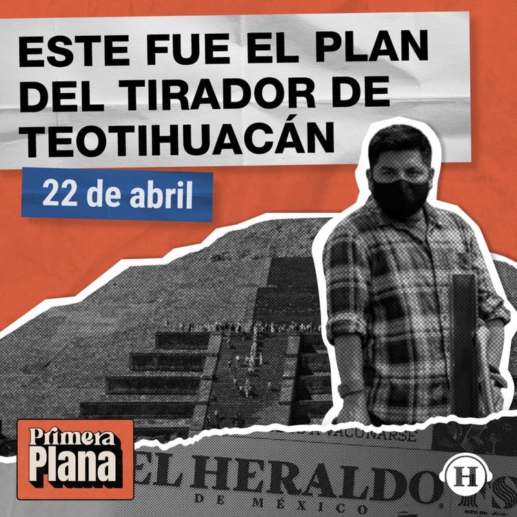 cover art for Ataque en Teotihuacán: Revelan NUEVOS detalles del tiroteo