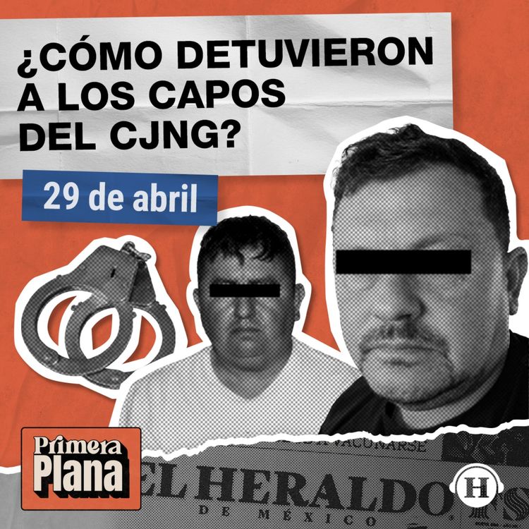 cover art for Revelan estrategia para atrapar a "El Jardinero" y "El Güero Conta"