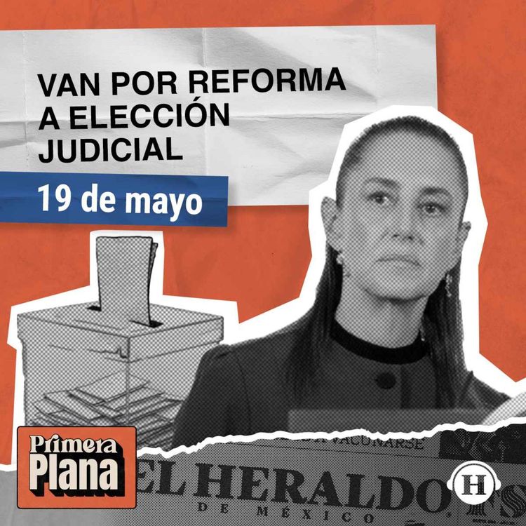 cover art for Sheinbaum anuncia reforma a la Elección Judicial