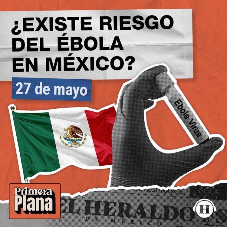 cover art for México activará protocolo por Ébola en el Mundial 2026