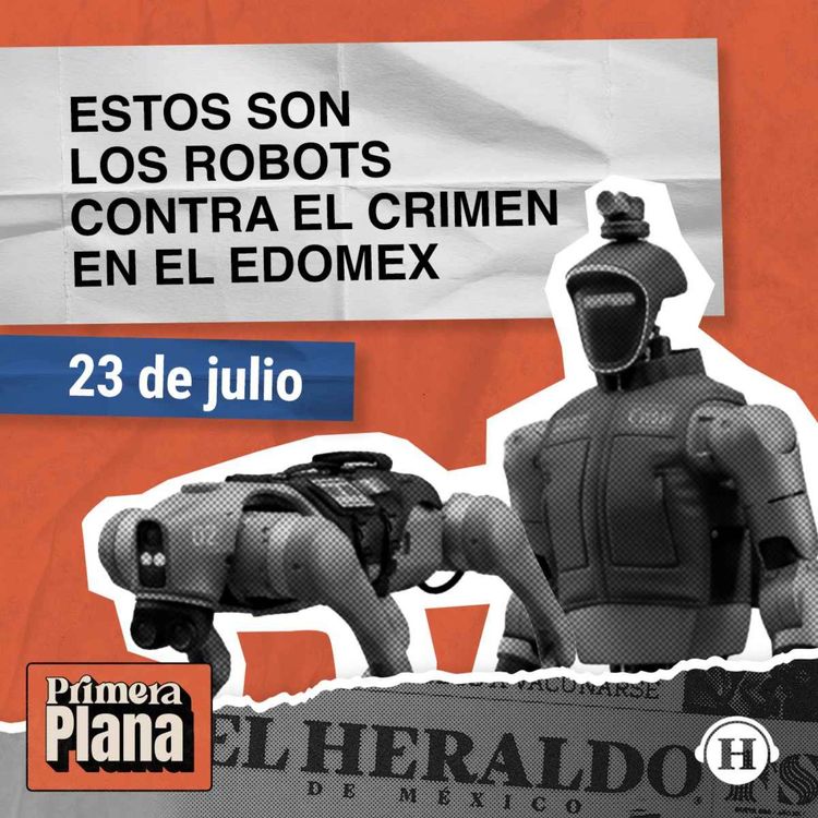 cover art for Presentan robots con IA para la seguridad del Estado de México
