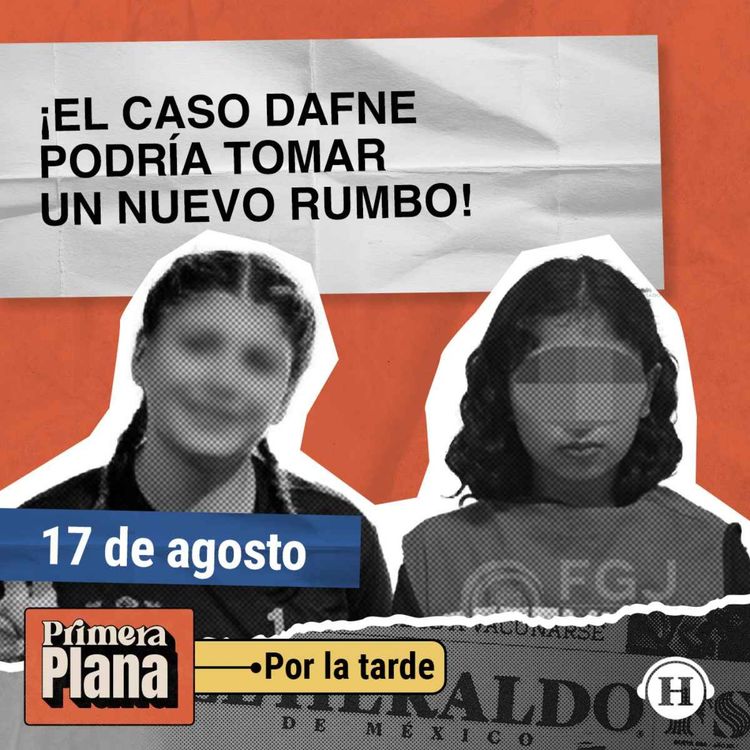 cover art for Caso Dafne: Sheinbaum pide revisar detención de implicada