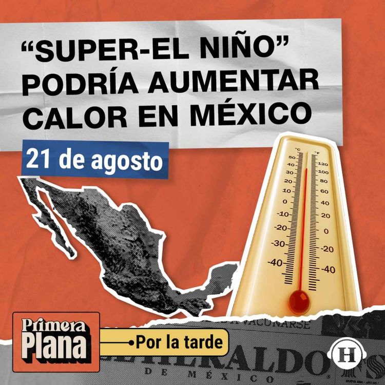 cover art for UNAM alerta por “super-El Niño”: estos estados podrían ser los más afectados