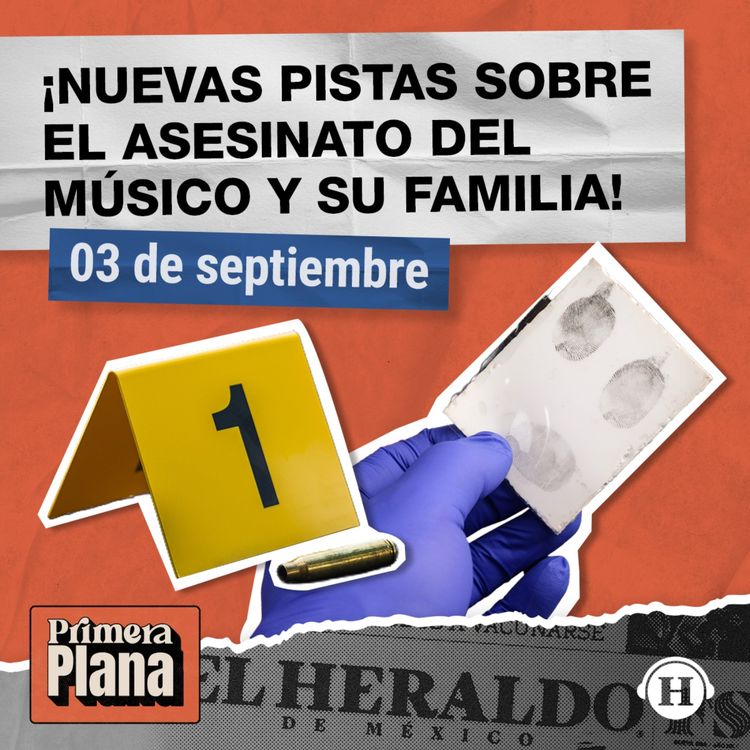 cover art for Caso Camilo Séptimo: Revelan NUEVOS detalles del crimen