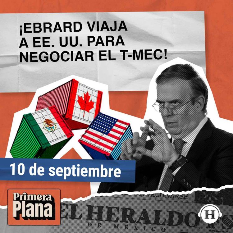 cover art for Sheinbuam y Ebrard negocian temas comerciales con Estados Unidos