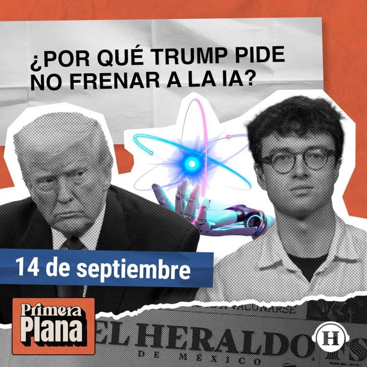 cover art for Inteligencia Artificial: Donald Trump pide NO detener su desarrollo