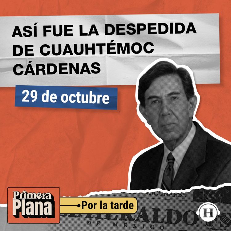 cover art for Sheinbaum y clase política despiden a Cuauhtémoc Cárdenas