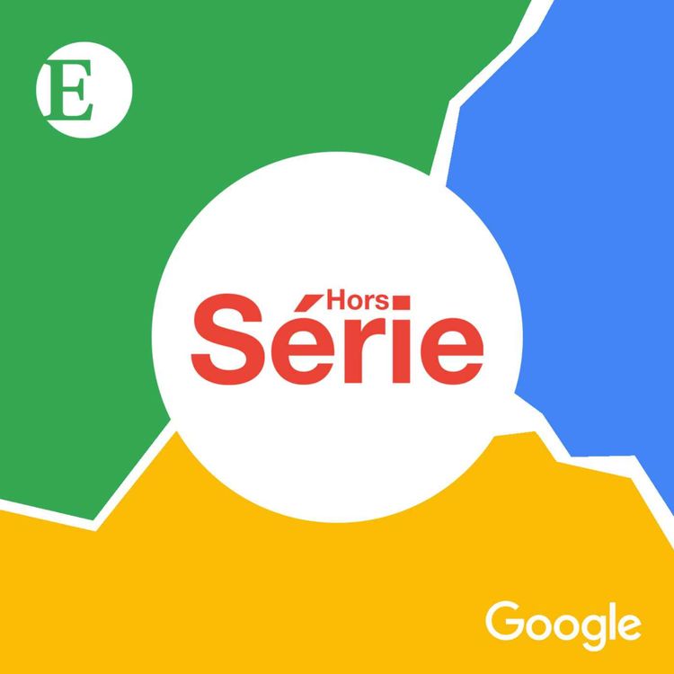 cover art for HORS-SÉRIE GOOGLE - IA & Économie : une carte à jouer pour la France ? 