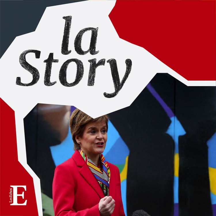 cover art for Nicola Sturgeon, la femme qui veut libérer l’Ecosse
