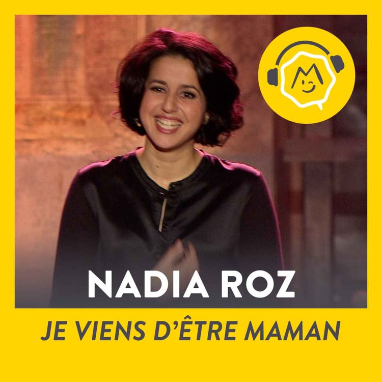 cover art for Nadia Roz - Je viens d'être maman (2016)