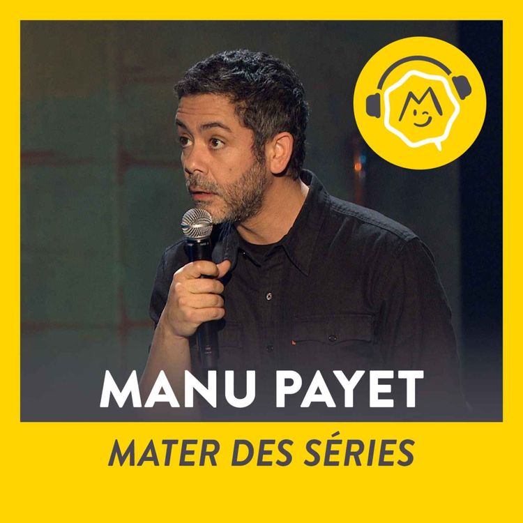 cover art for Manu Payet - Mater des séries (2017)