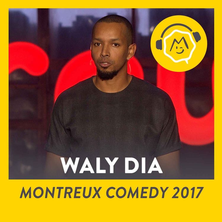 cover art for Waly Dia - Montreux Comedy 2017 (2017)