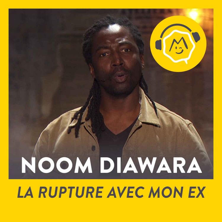 cover art for Noom Diawara - La rupture avec mon ex (2018)