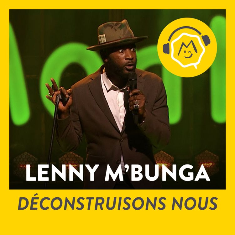 cover art for Lenny M'Bunga - Déconstruisons-nous (2021)