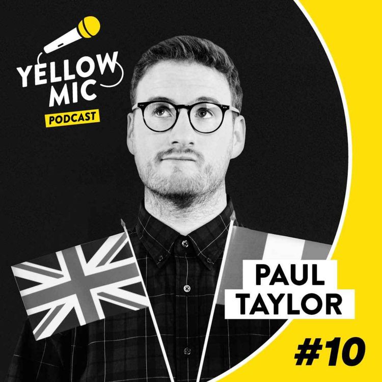 cover art for Yellow Mic #10 - Paul Taylor