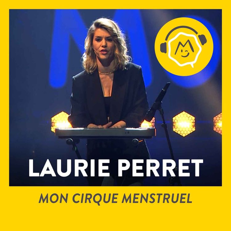 cover art for Laurie Peret - Mon cirque menstruel (2021)