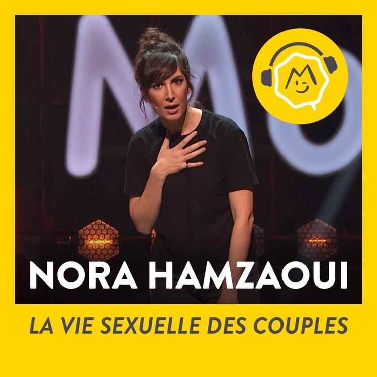cover art for Nora Hamzawi - La vie sexuelle des couples (2021)