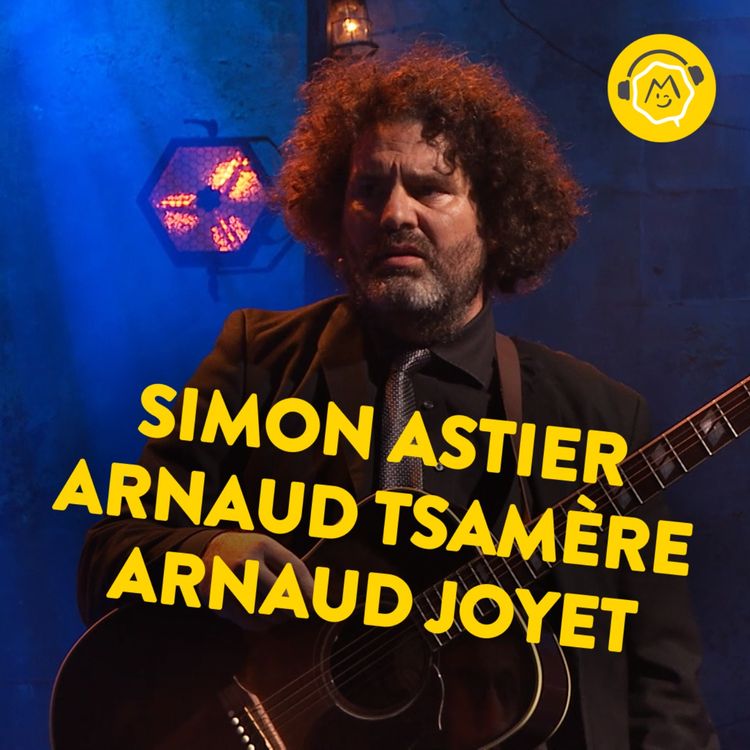 cover art for Simon Astier, Arnaud Joyet et Arnaud Tsamère - Chanson pour enfant (2022)