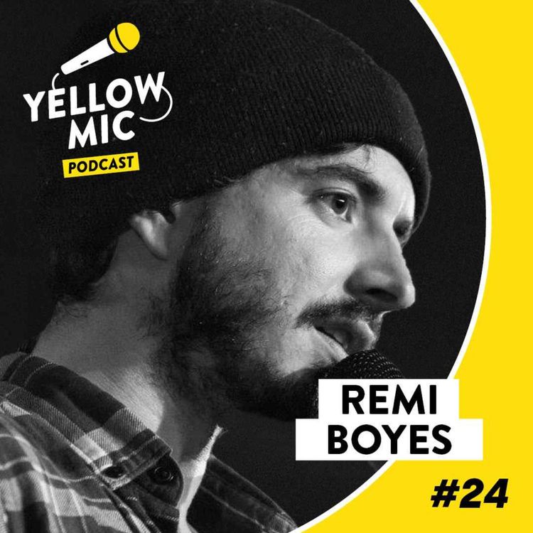 cover art for Yellow Mic #24 - Rémi Boyes