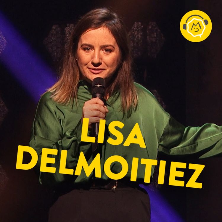 cover art for Lisa Delmoitiez - J'ai pas confiance en moi et j'ai raison (2022)