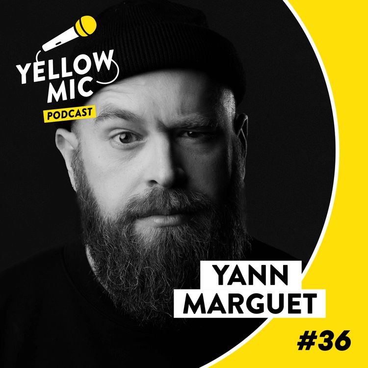 cover art for Yellow Mic #36 - Yann Marguet