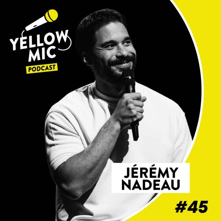 cover art for Yellow Mic #45- Jérémy Nadeau