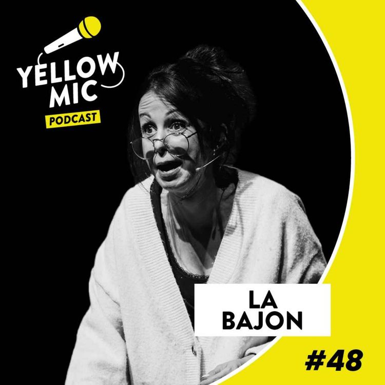 cover art for Yellow Mic #48 - La Bajon