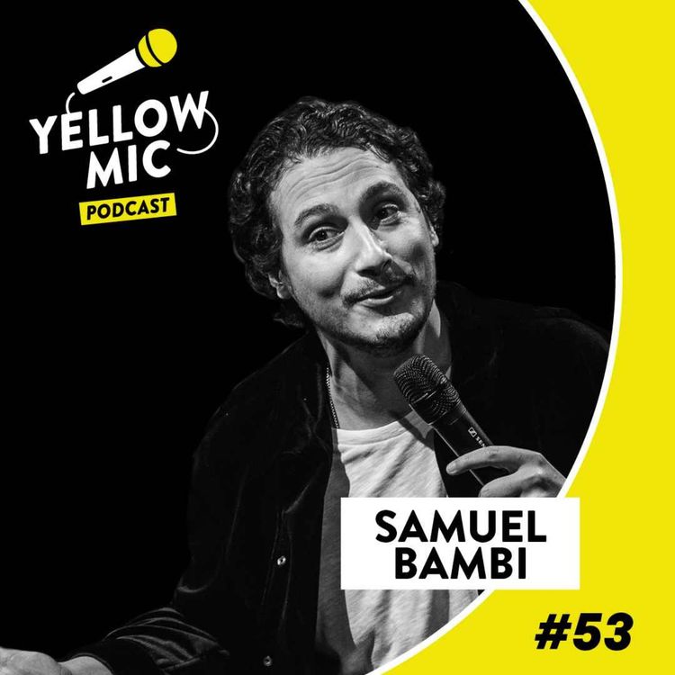 cover art for Yellow Mic #53 - Samuel Bambi