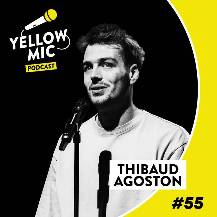 cover art for Yellow Mic #55 - Thibaud Agoston