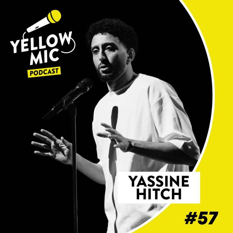 cover art for Yellow Mic #57 - Yassine Hitch