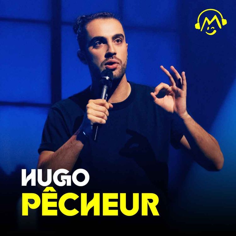 cover art for Hugo Pêcheur - Tout pour plaire aux femmes (Montreux Comedy Festival 2023)