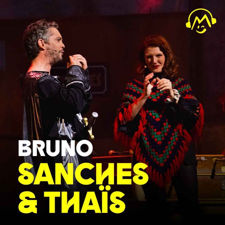 cover art for Bruno Sanches x Thaïs - Bruno Sanches se met au stand-up (Montreux Comedy Festival 2023)