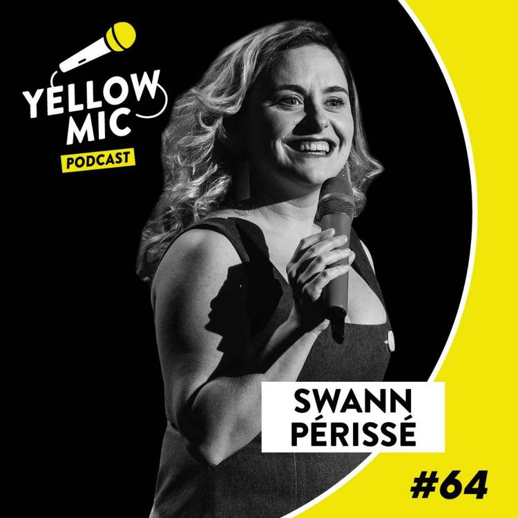 cover art for Yellow Mic #64 - Swann Périssé