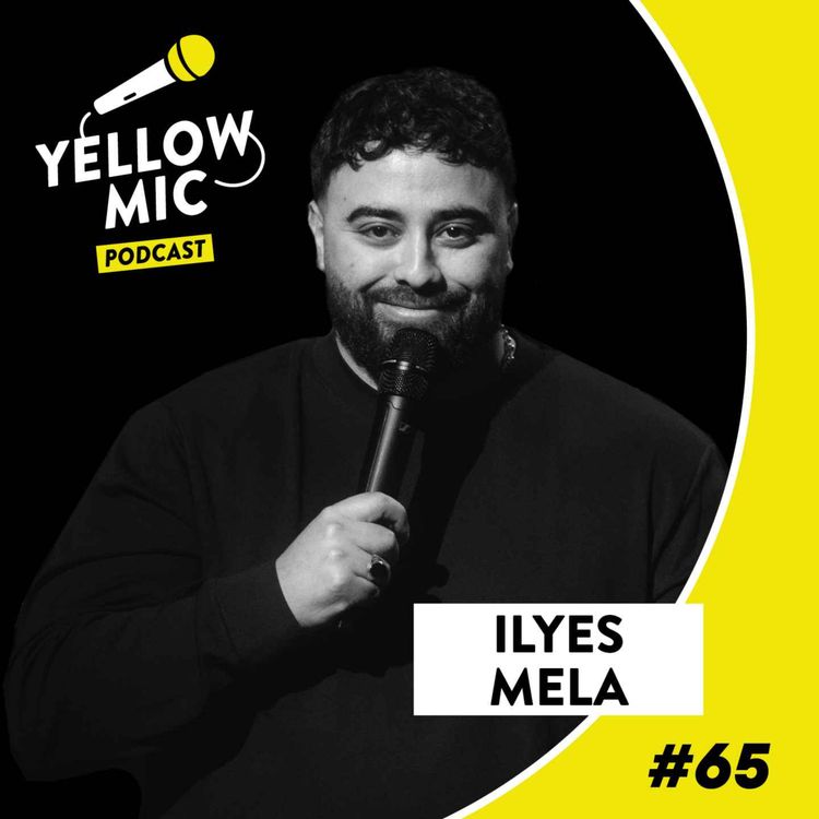 cover art for Yellow Mic #65 - Ilyes Mela