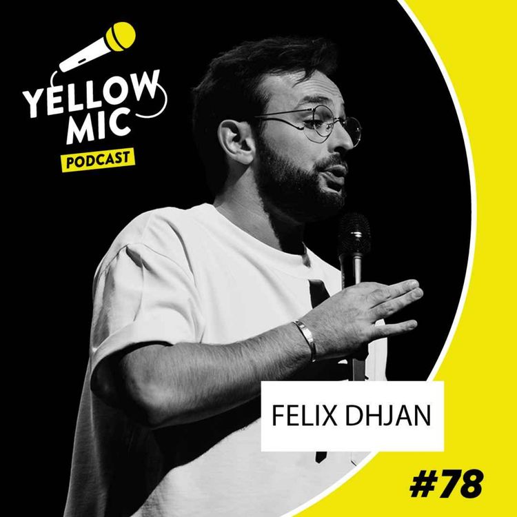 cover art for Yellow Mic # 77 – Félix Dhjan
