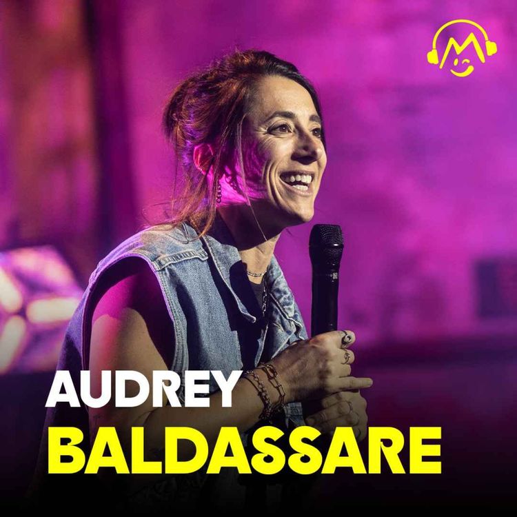 cover art for Audrey Baldassare - Ma mère m'a tout appris (Montreux Comedy Festival 2025) 