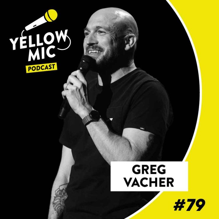 cover art for Yellow Mic # 79 – Greg Vacher
