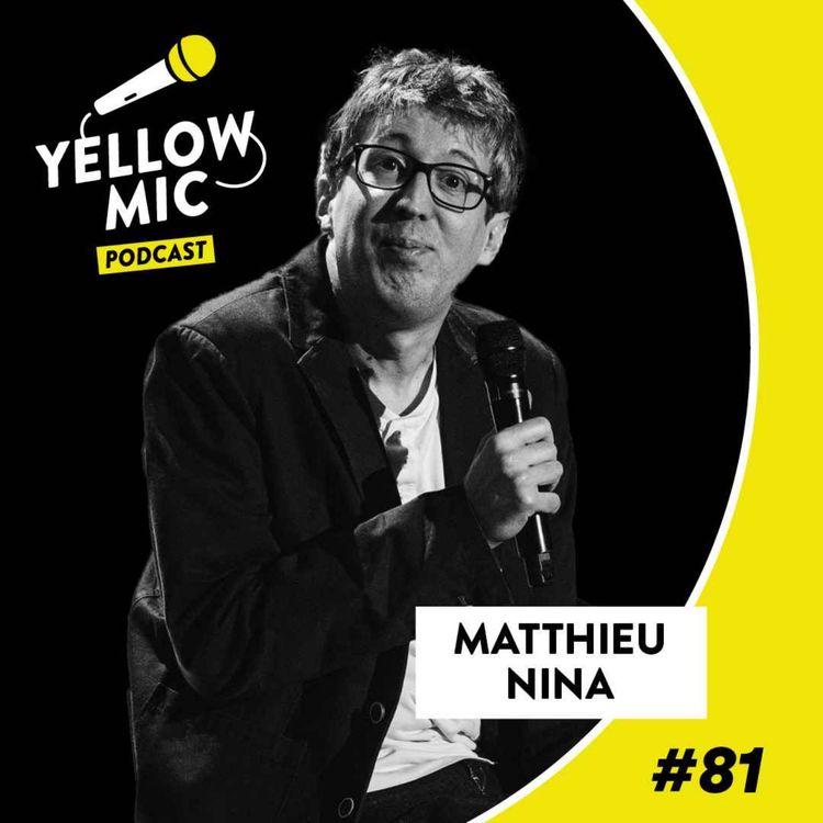 cover art for Yellow Mic # 81 – Matthieu Nina