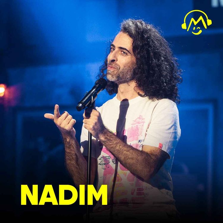 cover art for Nadim – On flotte dans l’espace et on va au travail… N’importe quoi, nous ! (Montreux Comedy Festival 2025)