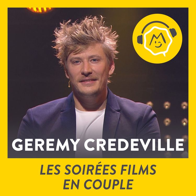 cover art for Gérémy Crédeville - Les soirées films en couple (2019)